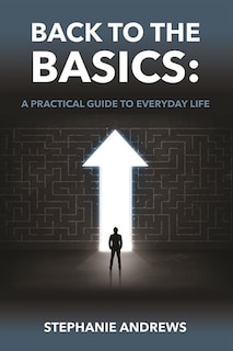 Front cover_Back to the Basics: A Practical Guide to Everyday Life