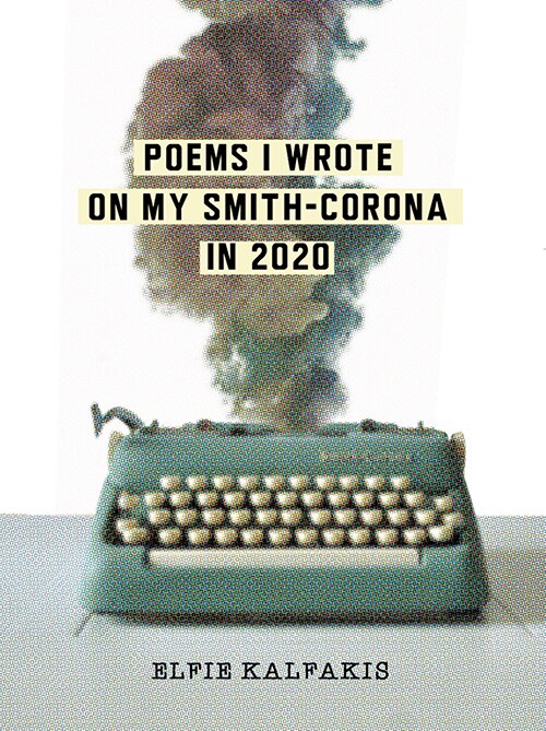 Couverture_Poems I Wrote on My Smith Corona in 2020