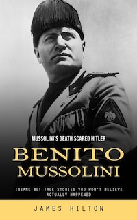 Front cover_Benito Mussolini