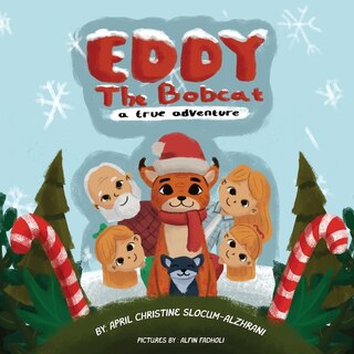 Eddy The Bobcat - A True Adventure