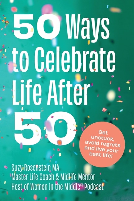 Couverture_50 Ways to Celebrate Life After 50