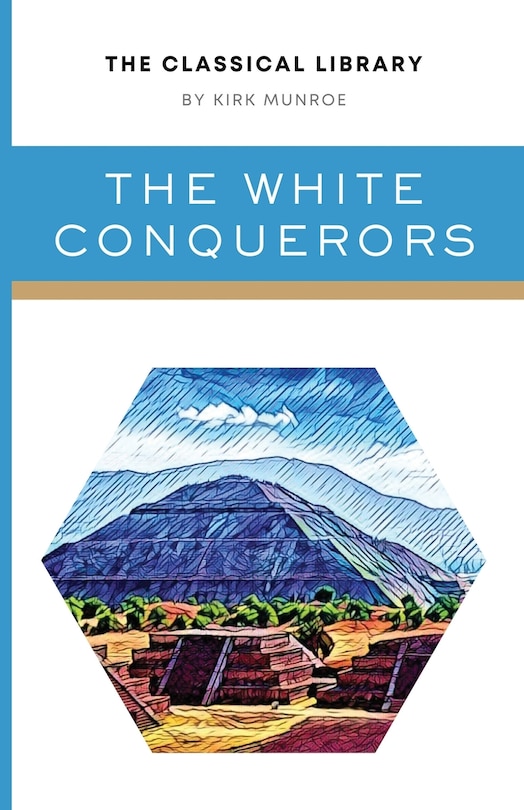Front cover_The White Conquerors
