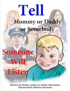 Front cover_Tell Mommy or Daddy or Somebody