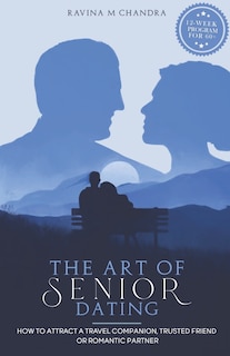 Front cover_The Art of Senior Dating