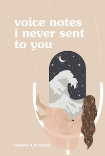 Front cover_voice notes i never sent to you