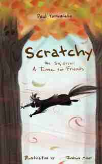 Scratchy the Squirrel by Paul Yanuziello