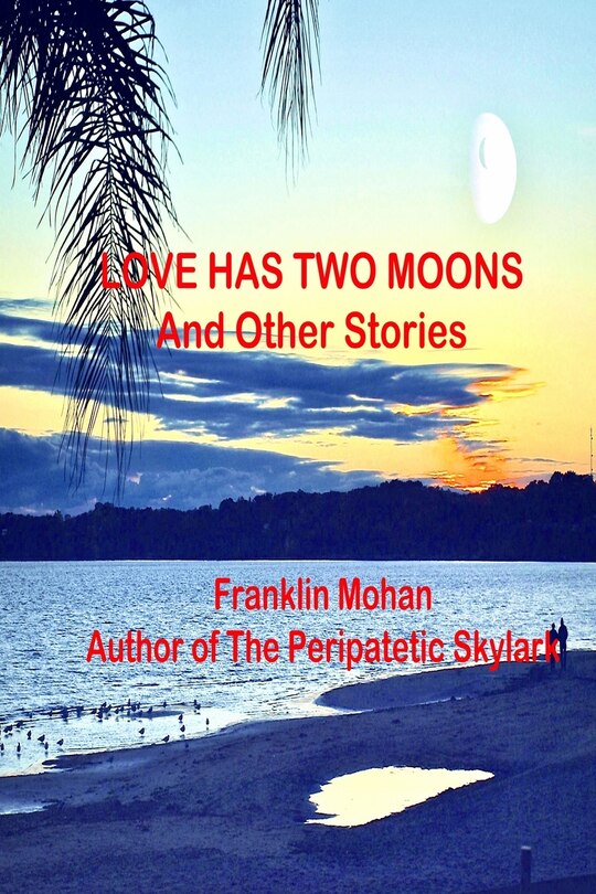 Front cover_Love Has Two Moons And Other Stories