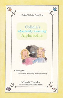 Front cover_Coliola's Absolutely Amazing Alphabetics