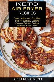 Front cover_Keto Air Fryer Recipes