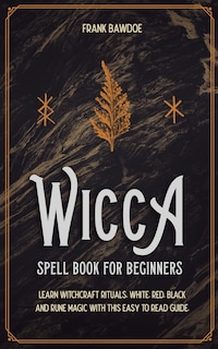 Couverture_Wicca Spell Book for Beginners