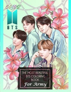 Couverture_Color Bts! The Most Beautiful Bts Coloring Book For Army