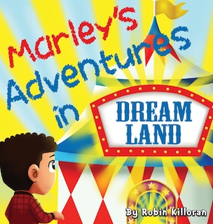 Front cover_Marley's Adventures In Dreamland