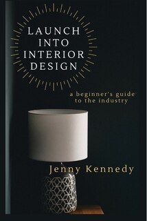 Front cover_Launch Into Interior Design