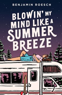 Front cover_Blowin' My Mind Like a Summer Breeze
