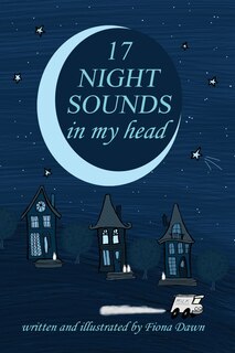 Front cover_17 Night Sounds In My Head