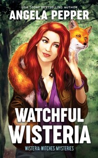 Front cover_Watchful Wisteria