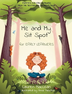Couverture_Me and My Sit Spot for Early Learners