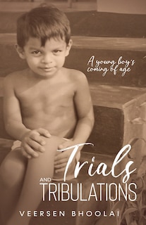 Front cover_Trials And Tribulations