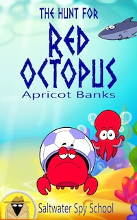 Front cover_The Hunt for Red Octopus