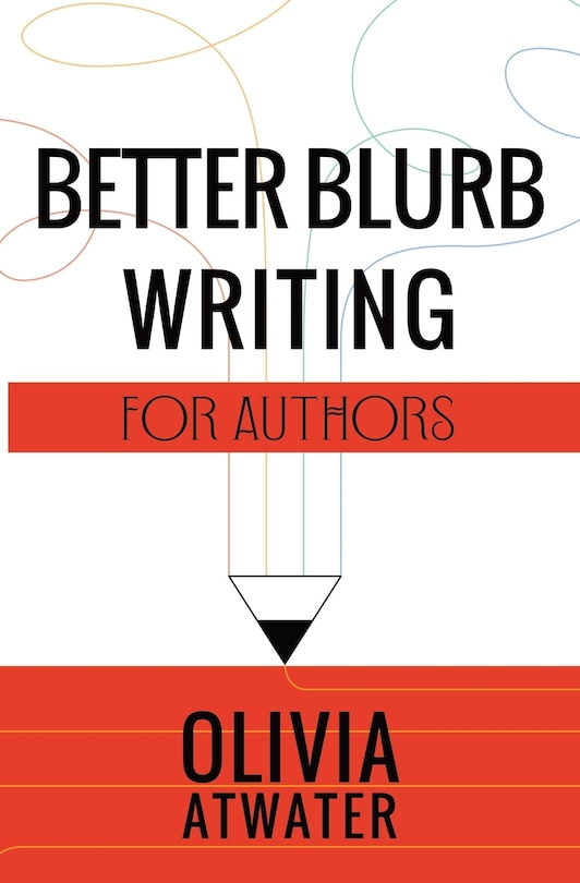 Front cover_Better Blurb Writing for Authors
