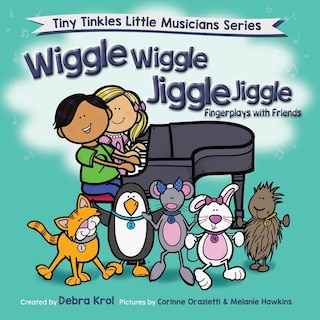 Front cover_Wiggle Wiggle Jiggle Jiggle Fingerplays with Friends