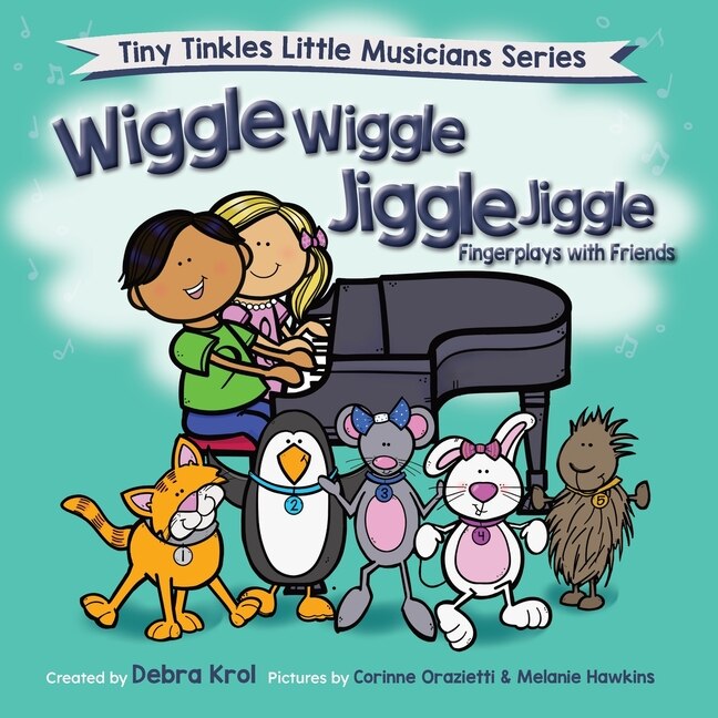 Front cover_Wiggle Wiggle Jiggle Jiggle Fingerplays with Friends