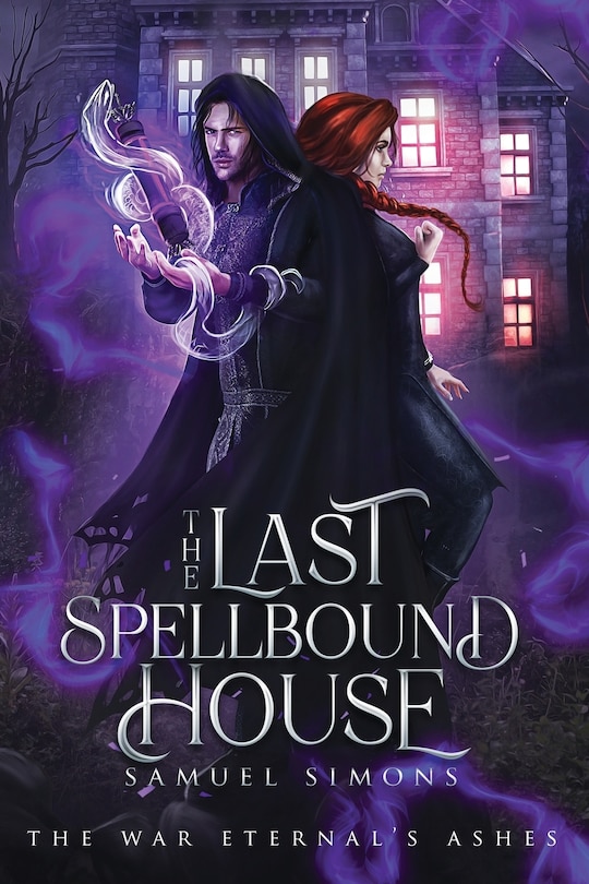Front cover_The Last Spellbound House