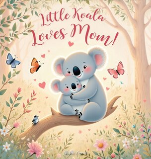 Couverture_Little Koala Loves Mom!