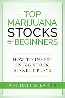 Front cover_Top Marijuana Stocks for Beginners
