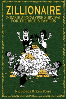 Front cover_Zillionaire - Zombie Apocalypse Survival for the Rich & Famous
