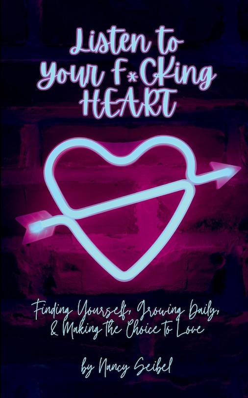 Front cover_Listen to Your F*CKing HEART