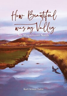 Front cover_How Beautiful Was My Valley