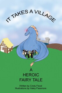 Couverture_It Takes a Village, A Heroic Fairy Tale