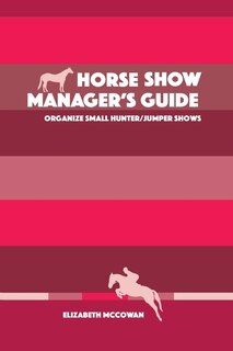 Couverture_Horse Show Manager's Guide
