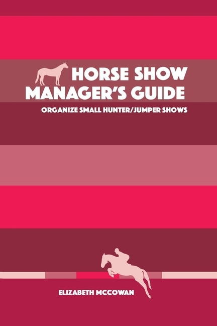 Couverture_Horse Show Manager's Guide