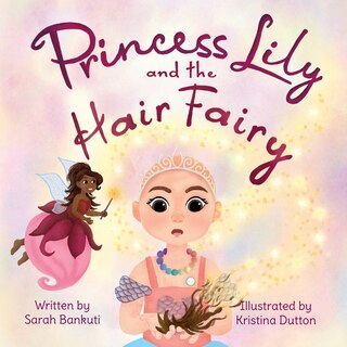 Front cover_Princess Lily And The Hair Fairy