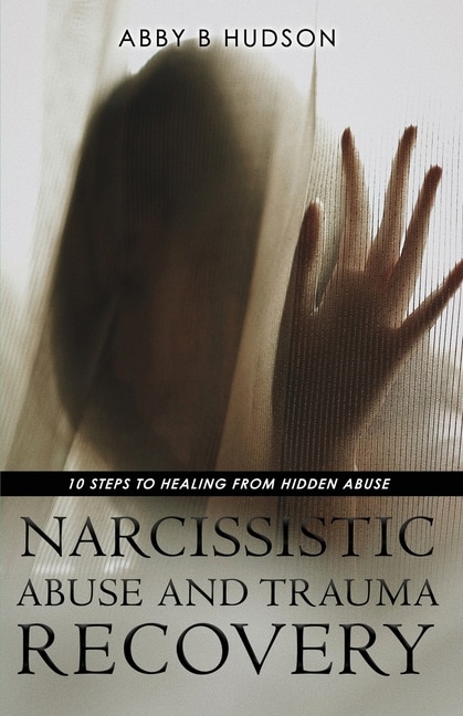 Front cover_Narcissistic Abuse And Trauma Recovery