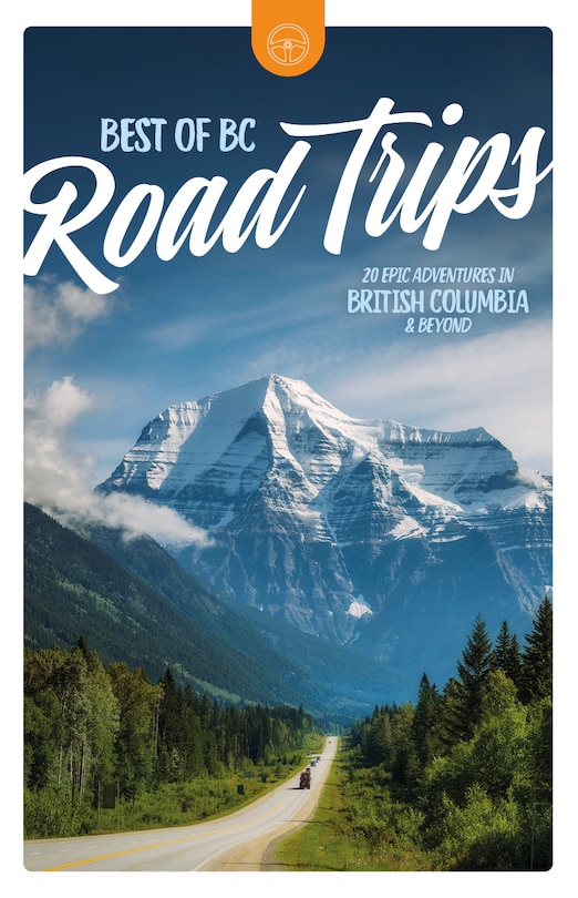 Front cover_The Best of BC Road Trips