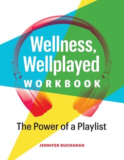 Front cover_Wellness, Wellplayed Workbook