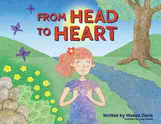 From Head to Heart by Wanda Davis
