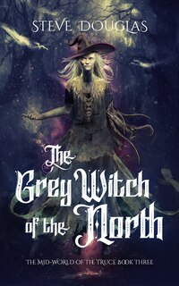 Front cover_The Grey Witch Of The North