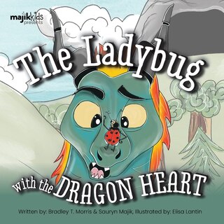 Front cover_The Ladybug With The Dragon Heart