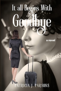 Front cover_It All Begins With Goodbye