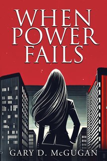 Front cover_When Power Fails