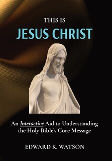 Front cover_This Is Jesus Christ
