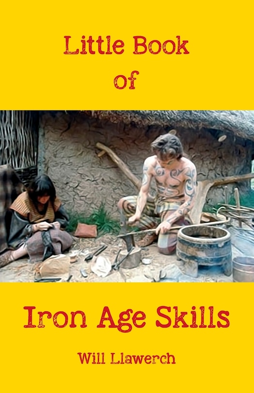 Front cover_Little book of Iron Age Skills