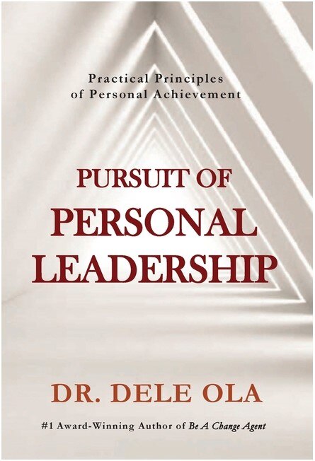 Pursuit Of Personal Leadership: Practical Principles Of Personal Achievement