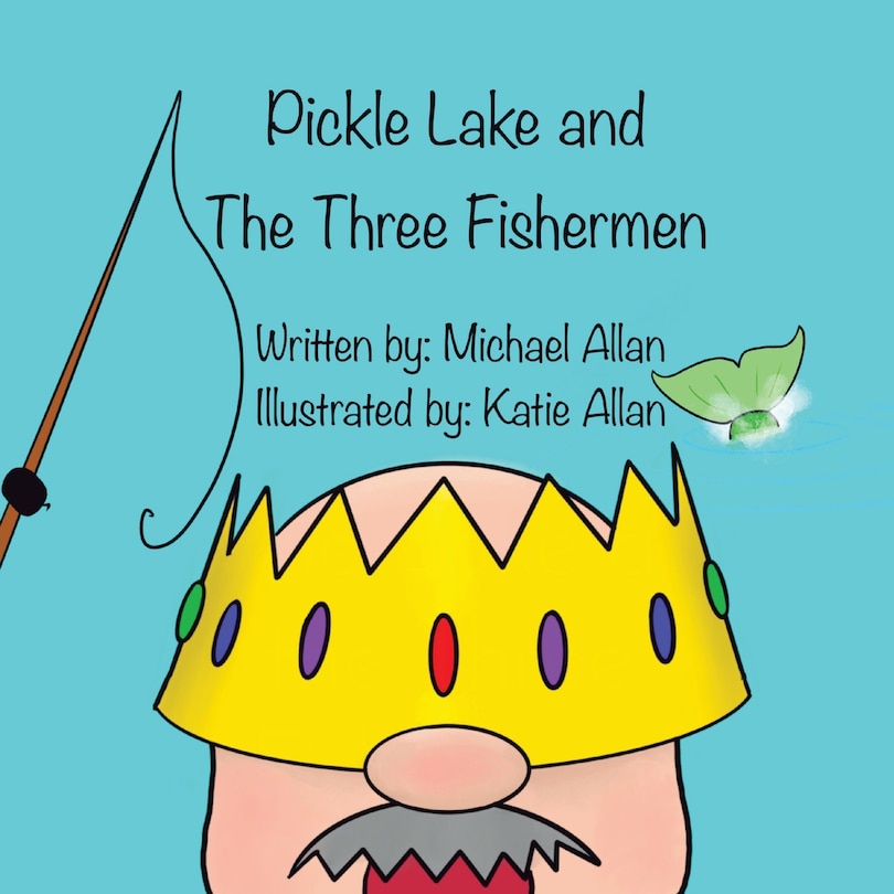 Front cover_Pickle Lake and the Three Fishermen