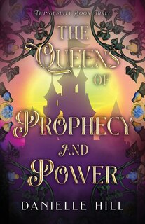 Front cover_The Queens of Prophecy and Power