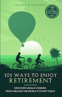 Front cover_101 Ways to Enjoy Retirement